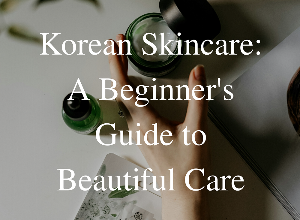Korean Skin Care